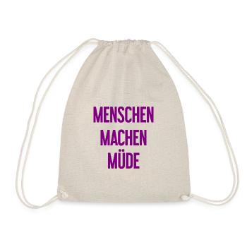 People make you tired - Funny saying - Drawstring Bag - nature - Front