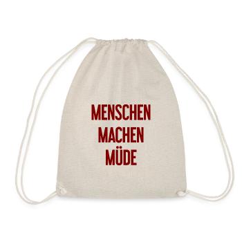 People make you tired - Funny saying - Drawstring Bag - nature - Front
