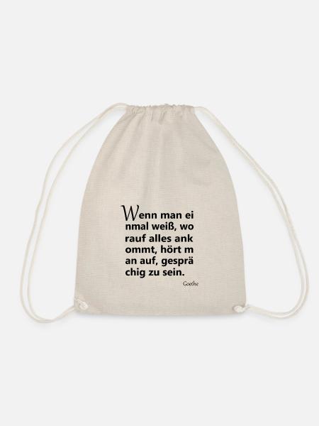 Goethe Wenn man einmal weiß worauf alles ankommt - Turnbeutel - Natur