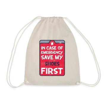 In case of emergency save my shoes first. - Drawstring Bag - nature - Front