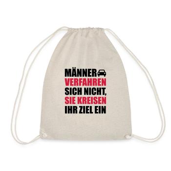 Männer verfahren sich nicht, sie kreisen ein - Turnbeutel - Natur - Vorne