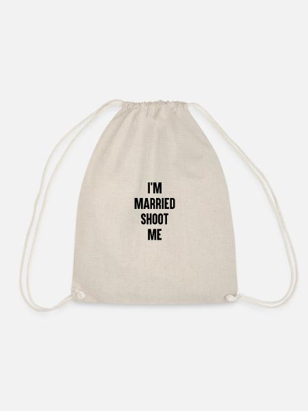 I´M MARRIED SHOOT ME / I M MARRIED SHOOT ME - Turnbeutel - Natur