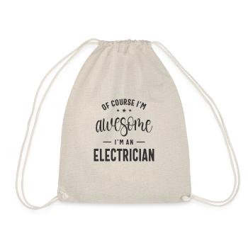 Of Course I Am Awesome I'm an Electrician - Drawstring Bag - nature - Front