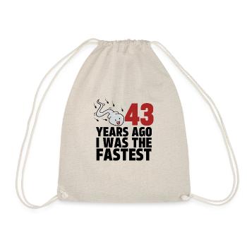 43 Years Ago I Was The Fastest - Drawstring Bag - nature - Front