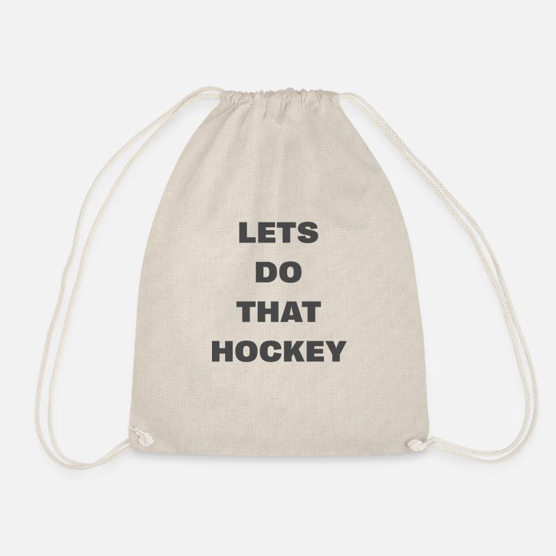 LETS DO THAT HOCKEY - Turnbeutel - Natur