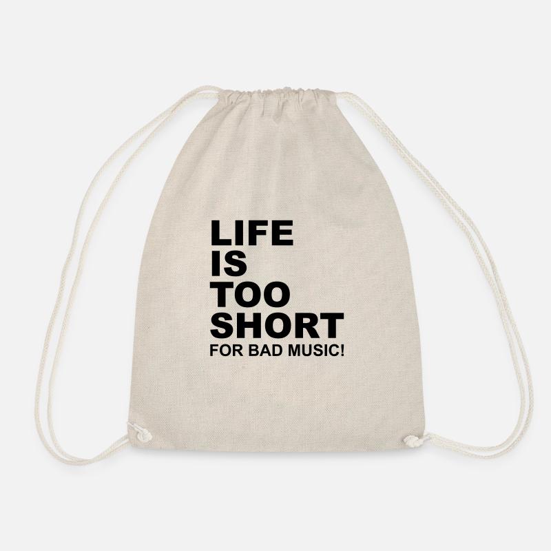Life Is Too Short Bad Music - Turnbeutel - Natur