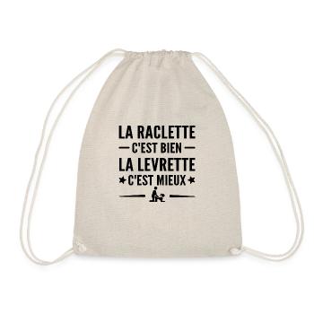 la raclette c'est bien la levrette c'est mieux - Sac de sport léger - nature - Devant