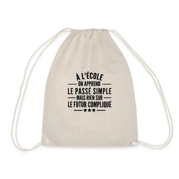 humour école /à l école on apprend le passé simple - Sac de sport léger - nature - Devant