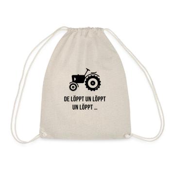 De Löppt Un Löppt Un Löppt … Trecker Plattdeutsch - Turnbeutel - Natur - Vorne