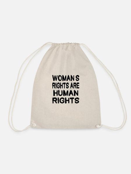 Woman's rights are human rights - Turnbeutel - Natur