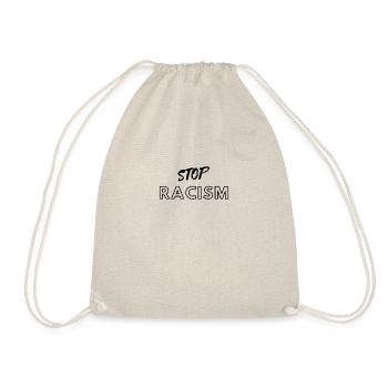 STOP RACISM! - Drawstring Bag - nature - Front