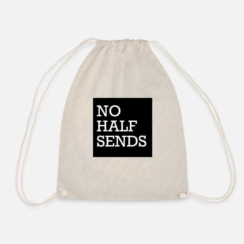 NO HALF SENDS - Turnbeutel - Natur
