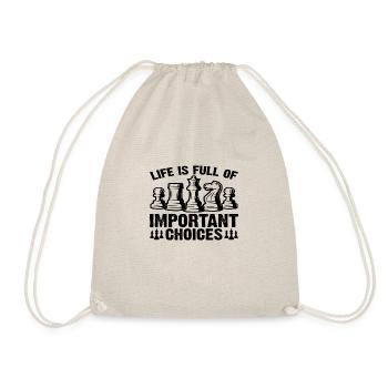 Life Is Full Of Important Choices - Drawstring Bag - nature - Front