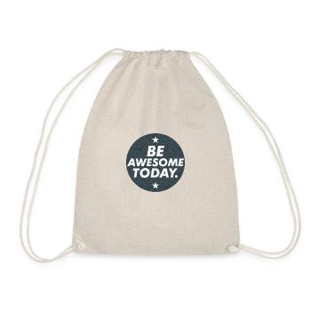 Be Awesome today selflove motivation gym business - Turnbeutel - Natur - Vorne