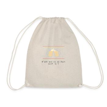 C'est moi ou il fait soif là - Sac de sport léger - nature - Devant