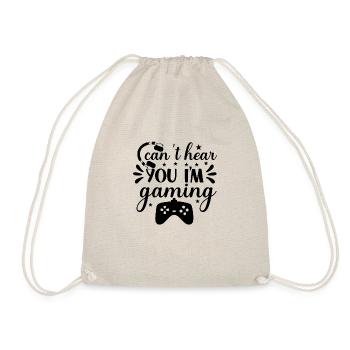 cant hear you im gaming - Drawstring Bag - nature - Front