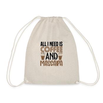 All i need is Coffee and Mascara - Turnbeutel - Natur - Vorne