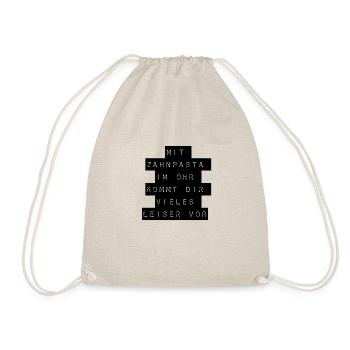 T-Shirt "mit Zahnpasta im Ohr" - Turnbeutel - Natur - Vorne