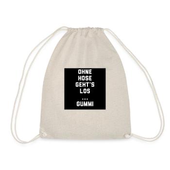 T-Shirt "Ohne Hose geht‘s los…Gummi" - Turnbeutel - Natur - Vorne