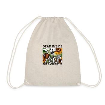 Dead Inside But Caffeinated - Drawstring Bag - nature - Front