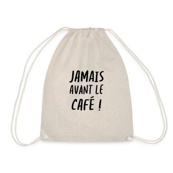 Jamais avant le café - Sac de sport léger - nature - Devant