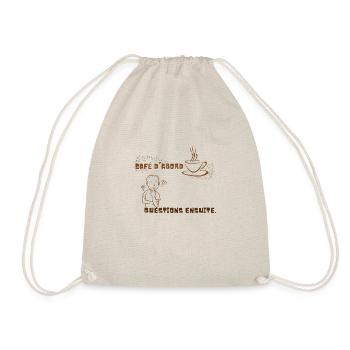 Café d'abord, questions ensuite. - Sac de sport léger - nature - Devant