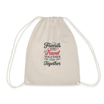 Friends Together adevnture citation de voyage texte art - Sac de sport léger - nature - Devant