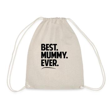 Best mummy ever period bold text - Drawstring Bag - nature - Front