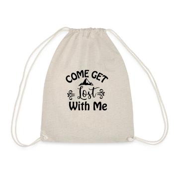Come Get Lost With Me - Drawstring Bag - nature - Front