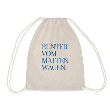 Runter vom Mattenwagen - Turnbeutel - Natur - Vorne