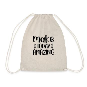 Make today amazing - citation positive - Sac de sport léger - nature - Devant