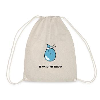 Be water my friend Kung Fu water dripping - Drawstring Bag - nature - Front