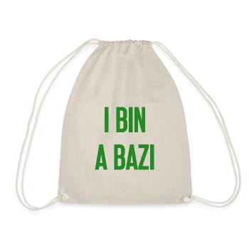 I bin a Bazi – Bayerischer Spruch mit Humor - Turnbeutel - Natur - Vorne