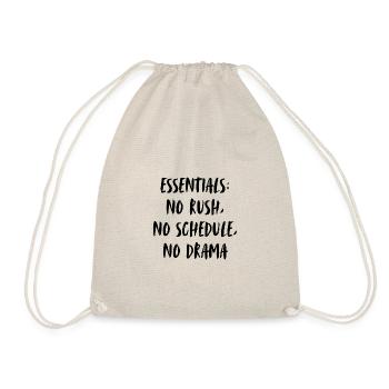 Essentials: no rush, no scedule, no drama. - Drawstring Bag - nature - Front
