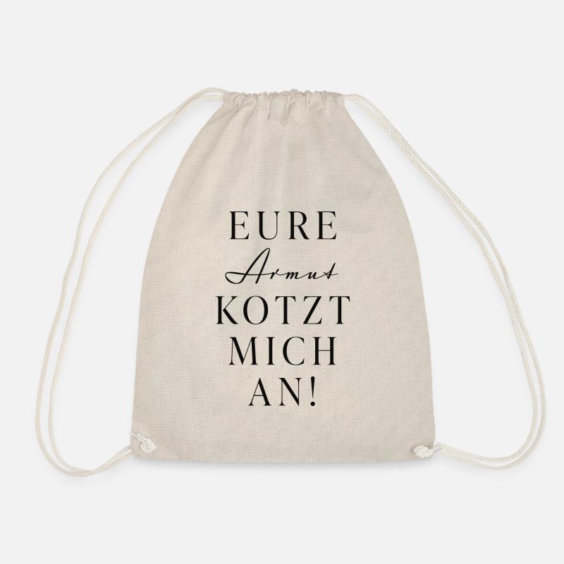 Eure Armut kotzt mich an! - Turnbeutel - Natur