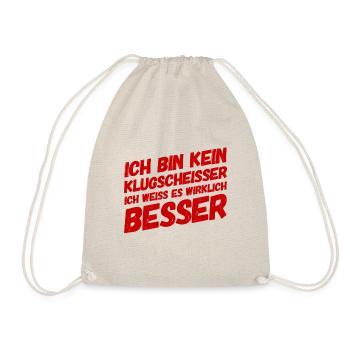 ICH BIN KEIN KLUGSCHEISSER Besserwisser Angeber - Turnbeutel - Natur - Vorne