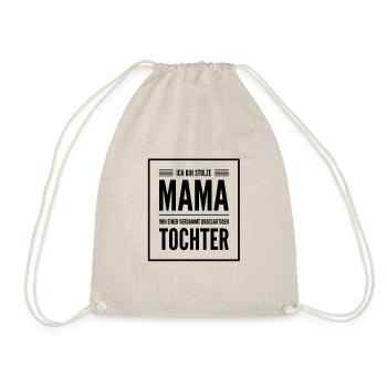 ICH BIN STOLZE MAMA EINER GROSSARTIGEN TOCHTER - Turnbeutel - Natur - Vorne