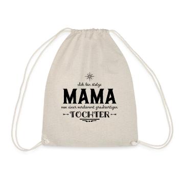 ICH BIN STOLZE MAMA EINER GROSSARTIGEN TOCHTER - Turnbeutel - Natur - Vorne