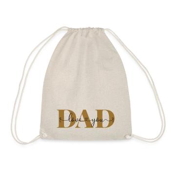 Love you DAD Declaration of Love Father Daddy Dad - Drawstring Bag - nature - Front
