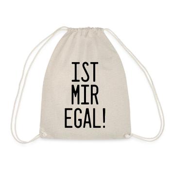 Einfach 'Ist mir egal! - Turnbeutel - Natur - Vorne