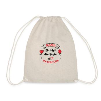 Mama Du Bist Die Beste Danke Mama Ich Liebe Dich - Turnbeutel - Natur - Vorne
