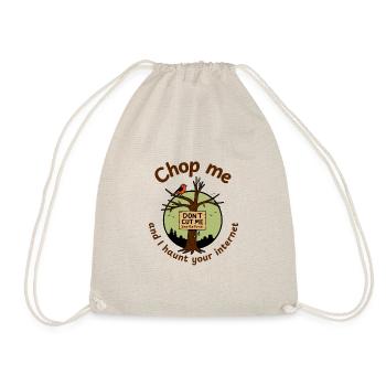 Chop Me and I Haunt Your Internet – Funny Green - Drawstring Bag - nature - Front