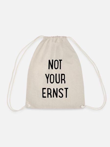Not your Ernst - Turnbeutel - Natur
