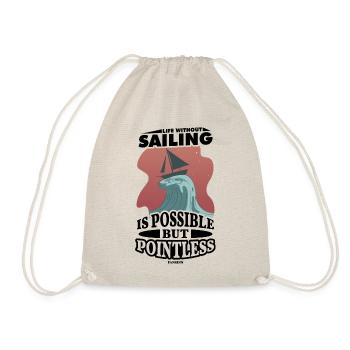 Sailor Sailing Sailboat Funny Dictons Cadeau - Sac de sport léger - nature - Devant