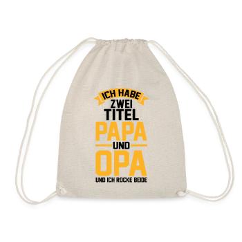 Ich Habe Zwei Titel Papa Und Opa - Turnbeutel - Natur - Vorne
