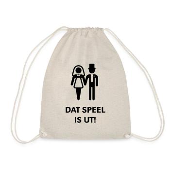 Dat Speel Is Ut! (Hochtiet, JGA, Plattdeutsch) - Turnbeutel - Natur - Vorne