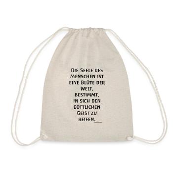 Die Seele des Menschen ist eine Blüte R. Steiner - Turnbeutel - Natur - Vorne