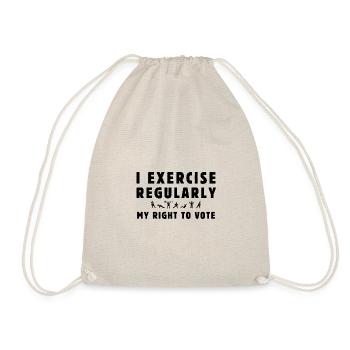 I exercise regularly my right to vote. - Drawstring Bag - nature - Front