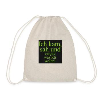 Ich kam, sah und vergaß was ich wollte. - Turnbeutel - Natur - Vorne