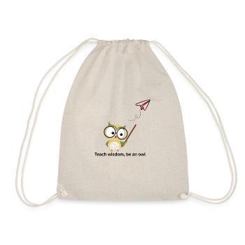 Teach wisdom be an owl 1 - Drawstring Bag - nature - Front